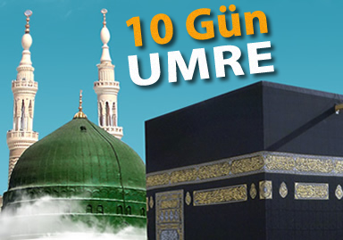 10 Gün Umre Turu - 10 Günlük Umre Turları